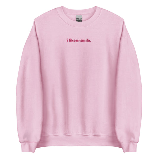 LIKE UR SMILE CREWNECK